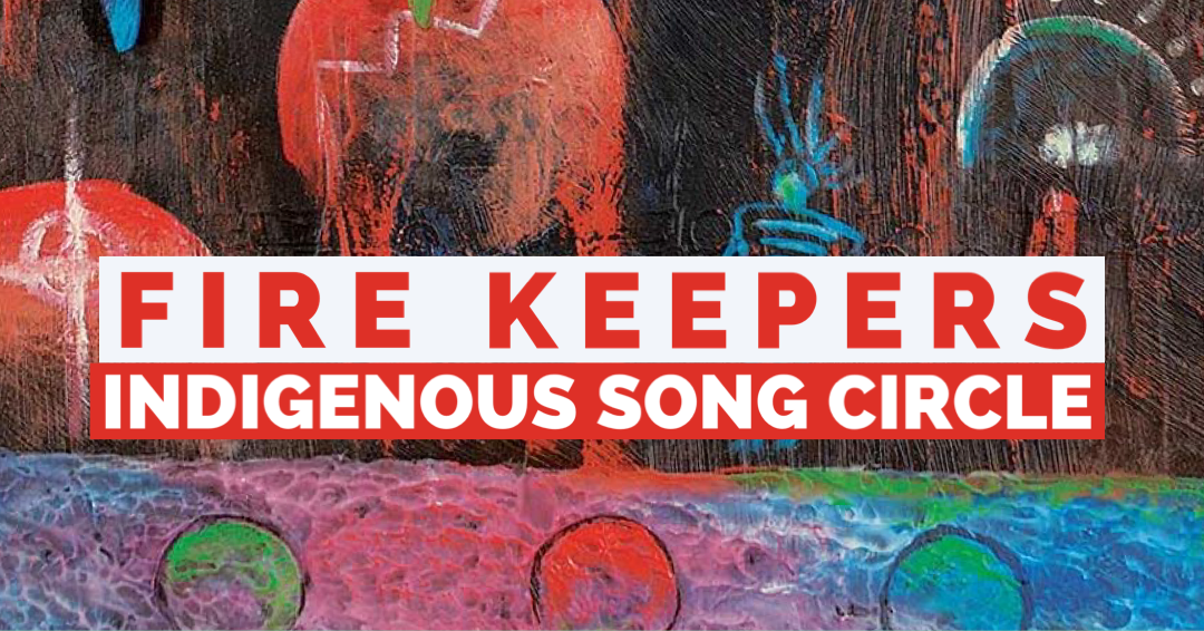 THE FIRE KEEPERS TOUR